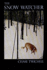 The Snow Watcher: Poems