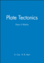 Plate Tectonics: How It Works