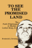 To See the Promised Land: the Faith Pilgrimage of Martin Luther King, Jr