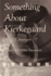 Something About Kierkegaard