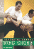 Explosive Combat Wing Chun Volume 2