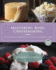 Mastering Basic Cheesemaking: the Fun and Fundamentals of Making Cheese at Home