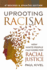 Uprooting Racism-4th Edition: How White People Can Work for Racial Justice