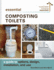 Essential Composting Toilets: a Guide to Options,
