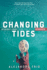 Changing Tides: an Ecologist's Journey to Make Peace With the Anthropocene
