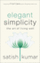 Elegant Simplicity: the Art of Living Well