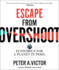 Escape From Overshoot: Economics for a Planet in Peril