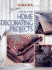 The New Step-By-Step Home Decorating Projects (Singer Sewing Reference Library)