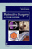 Refractive Surgery a Color Synopsis