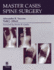 Mastercases in Spine Surgery: 1/E