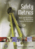 Safety Metrics: Tools & Techniques for Measuring Safety Performance