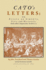 Cato's Letters Or Essays on Liberty, Civil and Religious, and Other Important Subjects: Four Volumes in Two