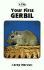 Your First Gerbil (Your First Series)