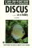 Discus as a Hobby (Save Our Planet)