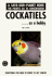 Cockatiels: Getting Started (Save Our Planet)