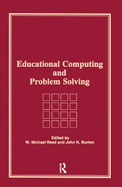 Educational Computing and Problem Solving