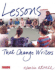 Lessons That Change Writers: Lessons With 3-Ring Binder