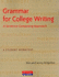 Grammar for College Writing: a Sentence-Composing Approach
