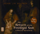 The Return of the Prodigal Son: a Story of Homecoming