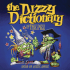 The Dizzy Dictionary: a Lowbrow Guide to Kustom Kulture