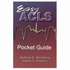 Easy Acls Pocket Guide: . (Emergency Care Series)