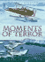 Moments of Terror: the Story of Antarctic Aviation
