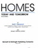 Homes: Today and Tomorrow