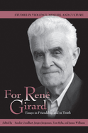 For Rene Girard Format: Paperback