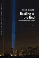 Battling to the End: Conversations With Beno�t Chantre