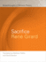Sacrifice (Breakthroughs in Mimetic Theory)