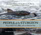 People of the Sturgeon: Wisconsin's Love Affair With an Ancient Fish