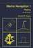 Marine Navigation 1: Piloting (Fundamentals of Naval Science Series) (V. 1)