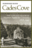 Cades Cove: the Life and Death of a Southern Appalachian Community 1818-1937