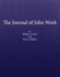 The Journal of John Work: a Chief-Trader of the Hudson's Bay Co. During His Expedition From Vancouver to the Flatheads and Blackfeet of the Pacific Northwest