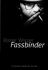 Rainer Werner Fassbinder