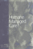 Humane Managed Care?