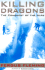 Killing Dragons: the Conquest of the Alps