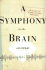 A Symphony in the Brain: the Evolution of the New Brain Wave Biofeedback