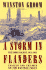 A Storm in Flanders: the Ypres Salient, 1914-1918: Tragedy and Triumph on the Western Front