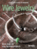 Complete Guide to Making Wire Jewelry