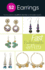 52 Earrings: Fast Fashionable & Fun