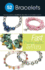 52 Bracelets: Fast, Fashionable & Fun