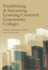 Establishing and Sustaining Learning-Centered Community Colleges