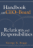 Handbook on Ceo-Board Relations and Responsibilities