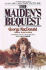 The Maiden's Bequest