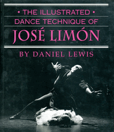 The Illustrated Dance Technique of Jos� Lim�n