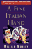 A Fine Italian Hand [SIGNED COPY, FIRST PRINTING]