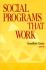 Social Programs That Work