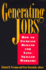 Generating Jobs: How to Increase Demand for Less-Skilled Workers