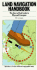 Land Navigation Handbook: the Sierra Club Guide to Map and Compass